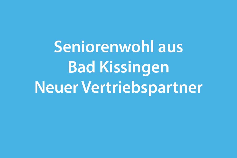 Seniorenwohl Bad Kissingen Vertriebspartner